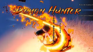 Demon Hunter  Flame user [upl. by Eisac]