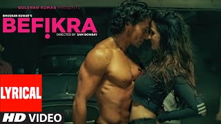 Befikra FULL SONG with Lyrics  Tiger Shroff Disha Patani  Meet Bros ADT  Sam Bombay [upl. by Caiaphas]