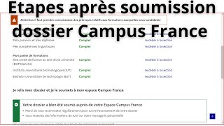 Étapes Après soumission dossier Campus FranceTout savoir sur la soumission du dossier CampusFrance [upl. by Lezah]