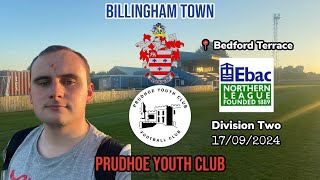 Division Two curse continues  Billingham Town v Prudhoe Youth Club 170924 [upl. by Fernald]