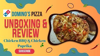 Dominoquots Pizza  Review amp Unboxing  Chicken BBQ amp Chicken Paprika Pizza  Budget Dominos Pizza [upl. by Bettencourt]