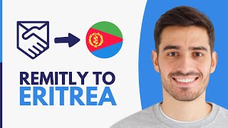 Remitly Money Transfer to Eritrea  Step by Step [upl. by Arline66]