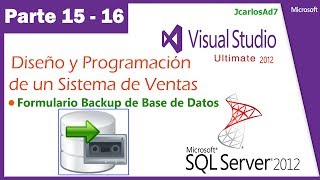 Sistema de Ventas en Visual Studio 2010 y SqlServer 20081516Formulario Backup de la base de datos [upl. by Cynthie]