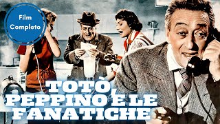 Totò Peppino e le Fanatiche  Commedia  Film Completo in Italiano [upl. by Tailor]