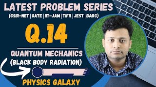 Latest Problem SeriesQ14Quantum MechanicsBlack Body Radiation‎physicsgalaxy1537 iitj gate [upl. by Niklaus]