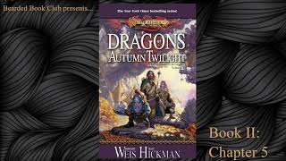 Bearded Book Club Dragons of Autumn Twilight  Book II Chapter 5 [upl. by Valentia]