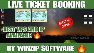 Winzip Software Live Tatkal Booking  Hard Route Special IP  Prime Tatkal [upl. by Glenden]