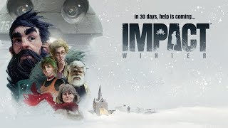 30 GÜNLÜK YAŞAM MÜCADELESİ   IMPACT WINTER  İLK BAKIŞ [upl. by Nnylatsyrk]