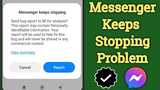 Messenger Keeps Stopping Problem 2024  Fix Messenger Keeps Stopping Problem [upl. by Hanoj]