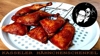 KASSELER HÄHNCHENSCHENKEL HEIßRÄUCHERN PÖKELN  HÄHNCHENSCHENKEL HEIßRÄUCHERN [upl. by Sapers665]