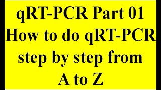 qRT PCR Part 01  How to do qRT PCR step by step from cDNA to PCR [upl. by Isabelita]