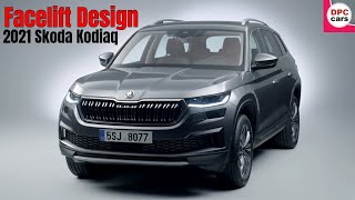 New 2021 Skoda Kodiaq Facelift Design [upl. by Selie]