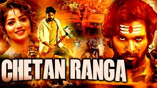 Chetan Ranga New Released South Indian Hindi Dubbed Movie 2024  New 2024 Hindi Dubbed Action Movie [upl. by Jacky446]