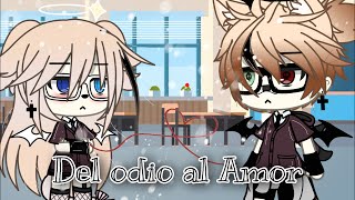 Del Amor al odio🌹💕sin canción lo sientooooSerie CAP 2CAMY CRAFT [upl. by Denna]