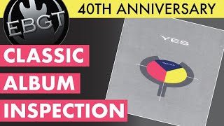 CLASSIC ALBUM INSPECTION Yes  90125 40th Anniversary [upl. by Hsizan498]