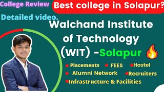 Walchand Institute of Technology WIT  Solapur  College Review 🔥 All Information about WIT 💯✅ [upl. by Fishman]