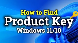 How To Find Product Key of Windows 11 or Windows 10 in just One Minute [upl. by Ainek]