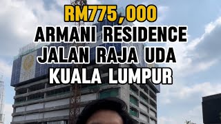 RM775000 Armani Residence Jalan Raja Uda Kuala Lumpur [upl. by Gemmell]