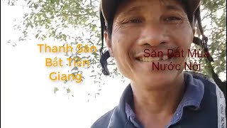 Thanh Săn Bắt Tiền Giang  Săn Bắt Mùa Nước Nổi [upl. by Kellyn516]