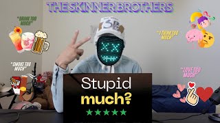 Replayed it 6x 🔥 The Skinner Brothers  Stupid Much Reaction theskinnerbrothers [upl. by Caldeira]