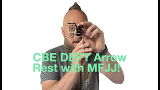 CBE DEFY Arrow Rest Review with MFJJ [upl. by Mcevoy523]