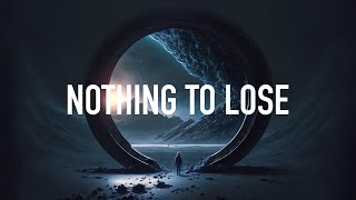 Low Eastern  Nothing To Lose Lyrics [upl. by Ariuqahs]