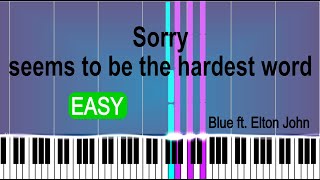 Elton John  Sorry seems to be the harderst word EASY piano [upl. by Eelaras296]