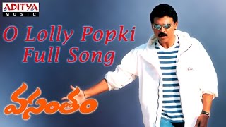 O Lolly Popki Full Song  Vasantham Telugu Movie  Venkatesh Aarthi Agarwal [upl. by Sheena396]