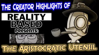 The Creator Highlights of The Aristocratic Utensil [upl. by Aticilef]