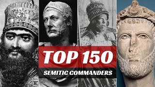 Ranking the Top 150 Greatest Semitic Generals [upl. by Halludba]