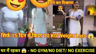 How to Lose 10kg weight in 15 days 😱 Extreme Weight Loss Diet Plan in Hindi for Housewife’s 🫣 [upl. by Letnohc]