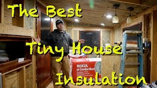 THE BEST TINY HOUSE INSULATION [upl. by Hauger]