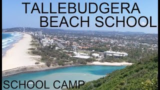 My Camp Experience at Tallebudgera Beach School [upl. by Ihtak]