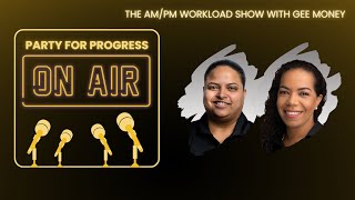 MPs Gumbs amp De Weever  The AMPM Workload Show with Gee Money [upl. by Nomelihp]