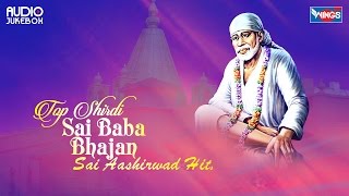 10 Shirdi Sai Baba Bhajan  Bhajans of Shirdi Sai Baba  Sai Baba Songs  Sai Aashirwad [upl. by Oal114]