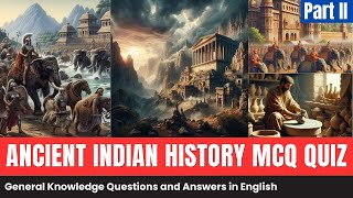 Ancient Indian History MCQ  Ancient Indian History Part 2 quiz mcq [upl. by Barbe]