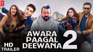 Awara Paagal Deewana 2 Official Trailer Happening Soon  Akshay Kumar  Sanjay Dutt  Suniel S [upl. by Lyrac]