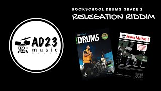 RELEGATION RIDDIM  Rockschool Drums Grade 2 [upl. by Ilera]