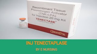 inj tenectaplase INJ TNK injection uses dose and administration [upl. by Orravan710]