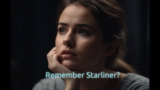 Remember Starliner [upl. by Nahtnhoj]