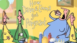 How Dave And Emma Got Pregnant [upl. by Joses]