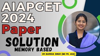 AIAPGET 2024 Question Paper  AIAPGET 2024 Answer Key  AIAPGET 2024 Memory Based Solutions [upl. by Riamo247]