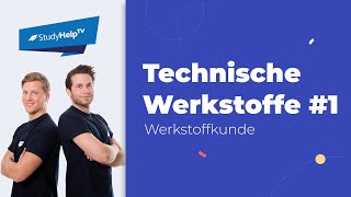 Technische Werkstoffe 1  StudyHelp [upl. by Nomis]