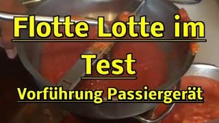 Flotte Lotte Passiergerät im Test  Helfer beim Kochen [upl. by Kiah]