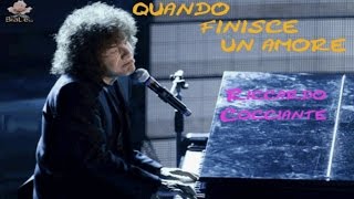 Quando finisce un amore Riccardo Cocciante [upl. by Salangi]