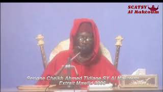 🔴Serigne Cheikh Ahmed Tidiane SY Al Maktoum Extrait Mawlid 2006 [upl. by Ayet]