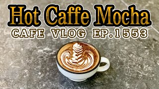 Cafe Vlog EP1553  Hot Caffe Mocha  Coffee mocha  Mocha drinks [upl. by Powers]