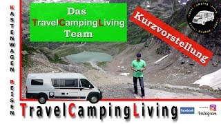 Neuer Channel Trailer von TravelCampingLiving Kurzvorstellung [upl. by Ikkaj804]