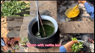 Nepali authentic food dhido with nettle leaf  ढिडोको साथमा सिस्नु [upl. by Svensen]