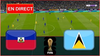 match Haïti vs Sainte Lucie en direct Éliminatoires de Coupe du monde complet Simulation Gameplay PC [upl. by Shaffert648]